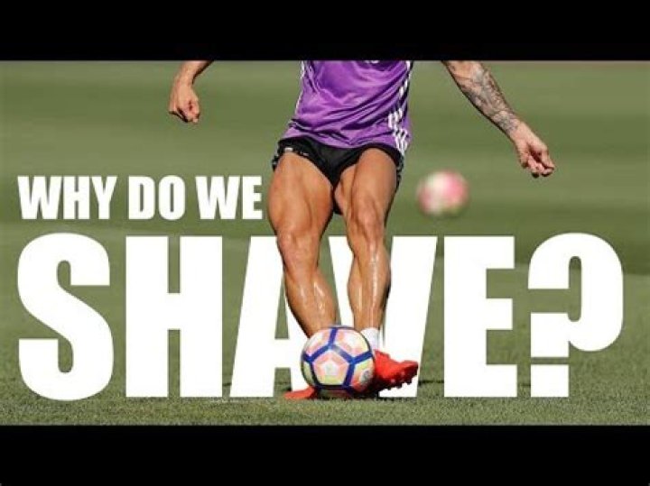 Do footballers shave legs?
