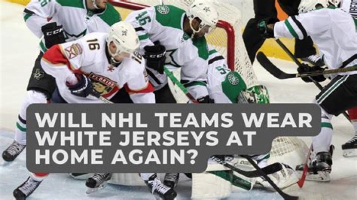 Do NHL teams wear white at home?