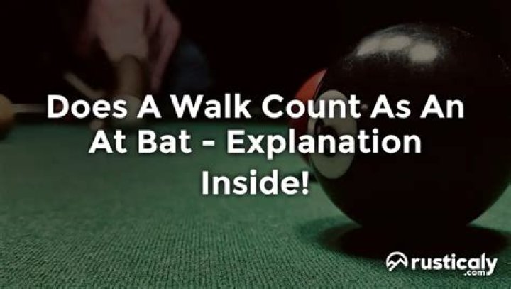 Does getting walked count as an at bat?