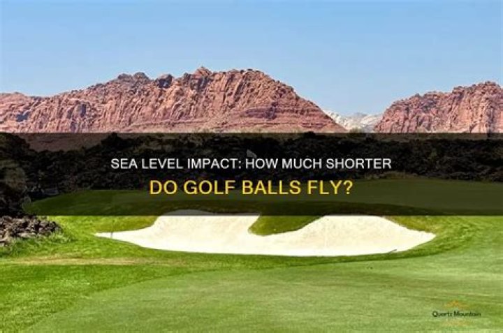Does golf ball travel less at sea level?