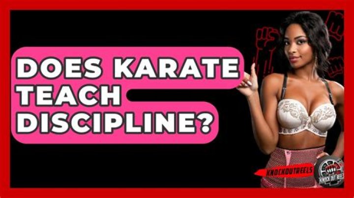 Does karate teach discipline?