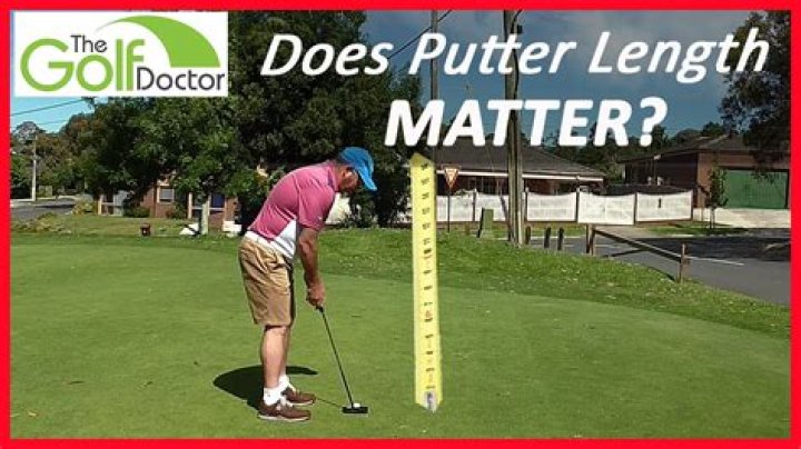Does putter length really matter?