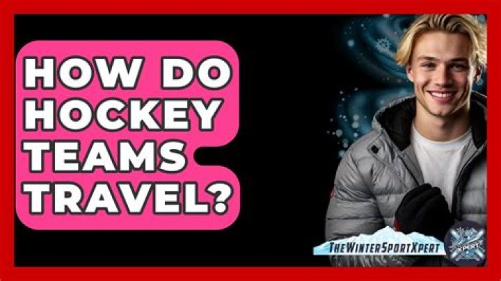 How do hockey teams travel?