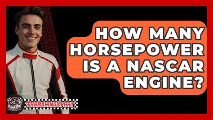 How many horsepower is a NASCAR?