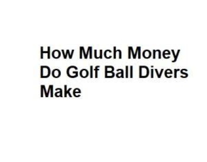 How much money do golf ball divers make?