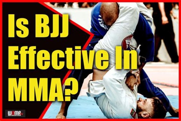 Is BJJ still effective in MMA?