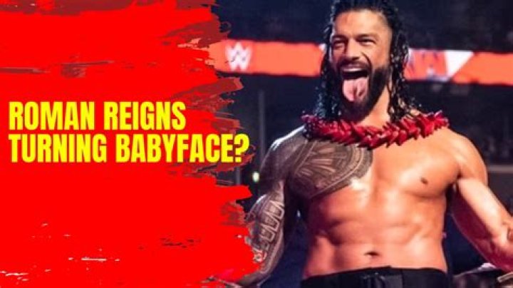 Is Roman Reigns babyface?