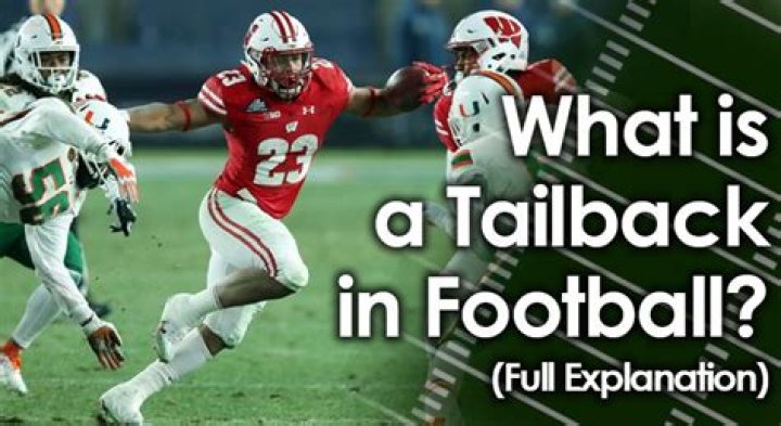 What's a tailback in football?