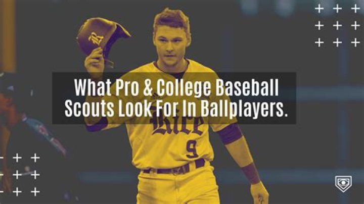 What do pro scouts look for in a baseball player?