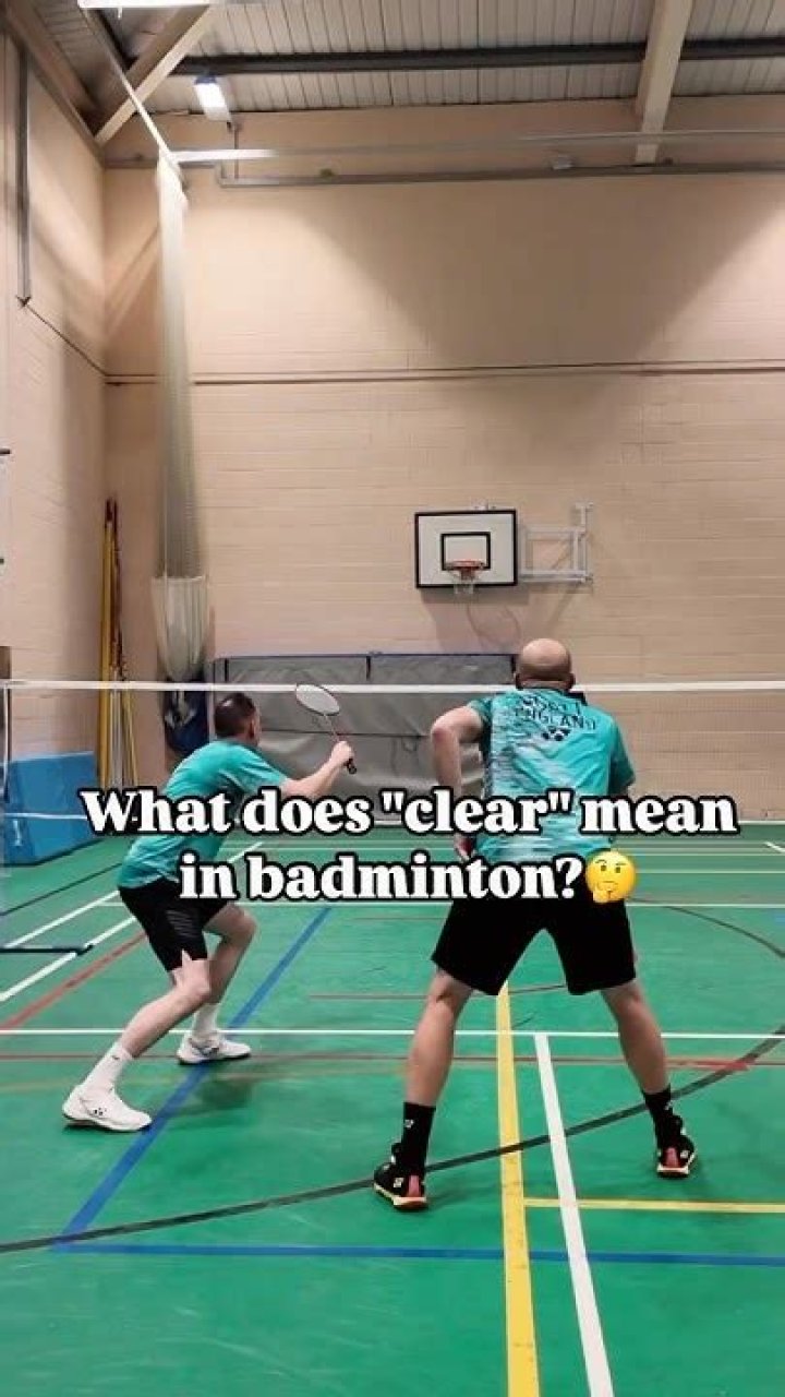 What does clear mean in badminton?