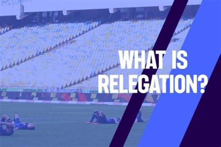 What does getting relegated mean?
