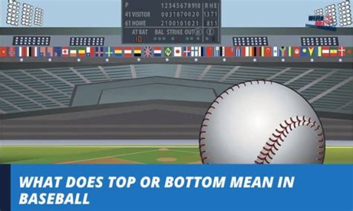 What does top and bottom mean in baseball?