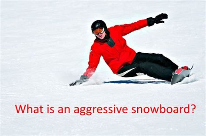 What is an aggressive snowboard?