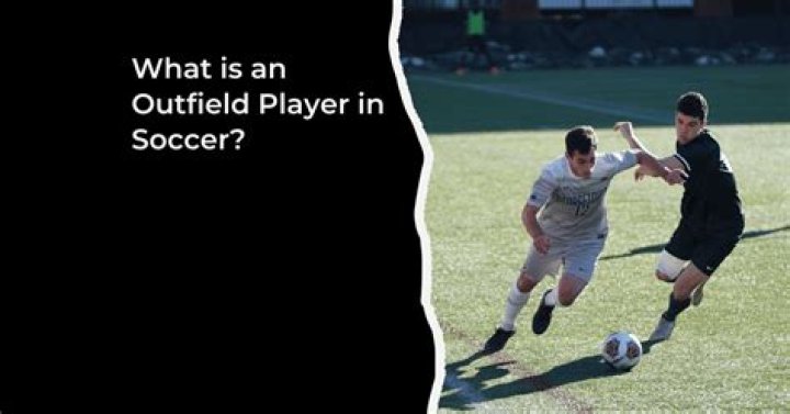 What is an outfield player in football?