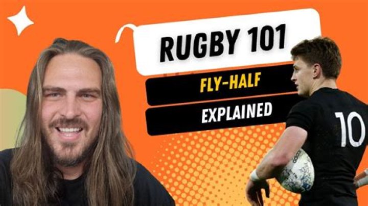 What is the fly-half in rugby?