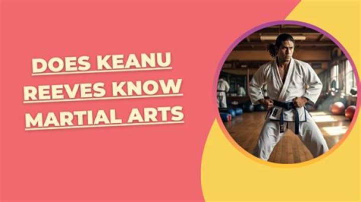 What kind of martial arts does Keanu Reeves do?