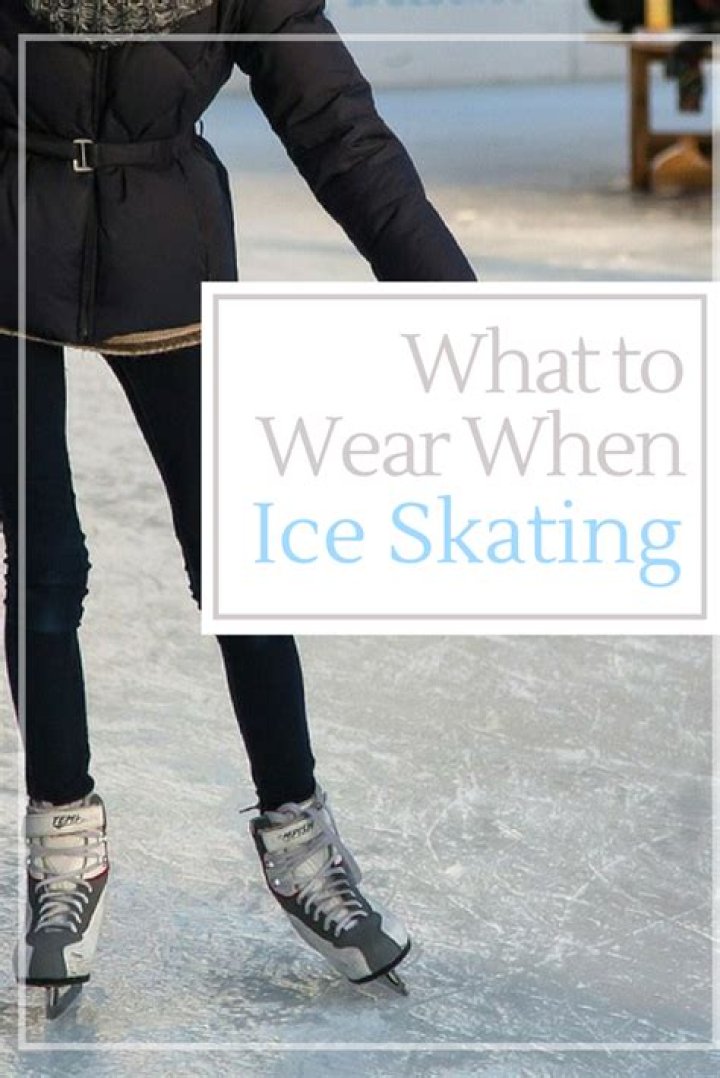What should you wear ice skating?