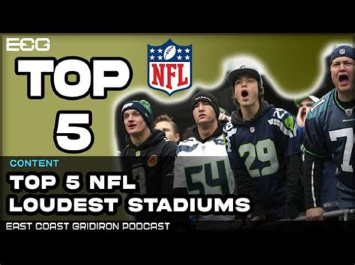 Who has the loudest stadium in the NFL?