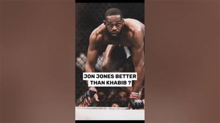 Who is better Jon Jones or Khabib?