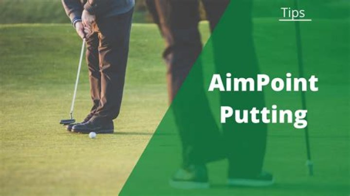 Who uses AimPoint putting?