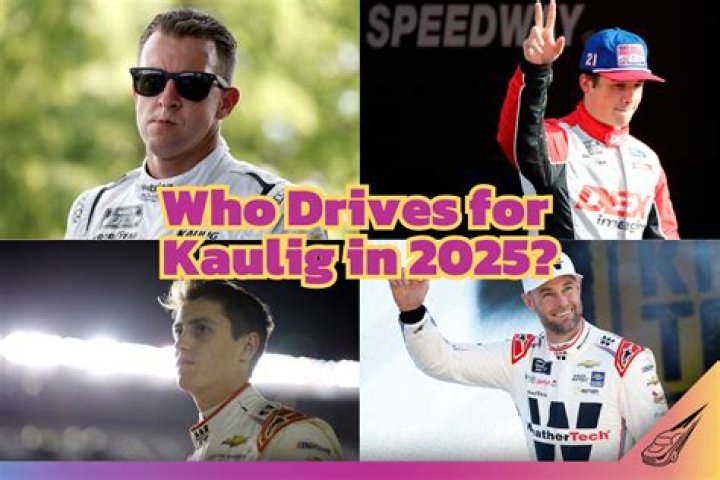 Who will drive for Kaulig in 2022?