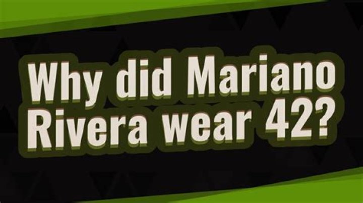 Why did Mariano Rivera wear 42?