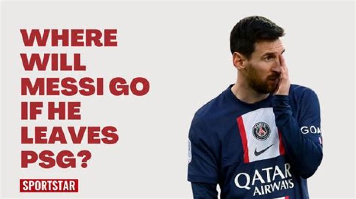 Would Messi leave PSG?